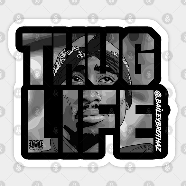 Thug Life Sticker by BaileyBrothaz